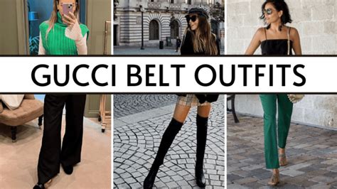 bomb Gucci belt outfits